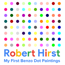 Robert Hirst - My FirstBenzo Dot Paintings - Robert Hirst