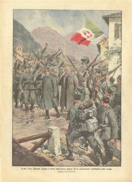 The King And Hon. Salandra visit the front of our war, amidst the enthusiastic cheers of the troops, 1915 - Achille Beltrame