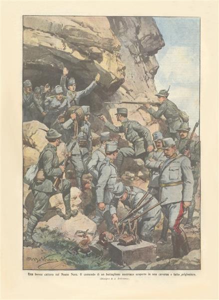 A Good Capture On The Black Mountain. The Command Of An Austrian Battalion Discovered In A Cave And Made Prisoner, 1915 - Achille Beltrame