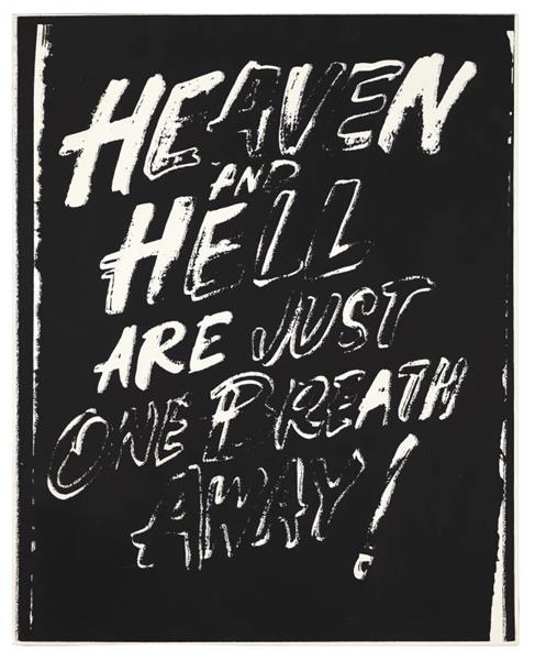 Heaven and Hell Are Just One Breath Away!, 1985 - 1986 - Энди Уорхол