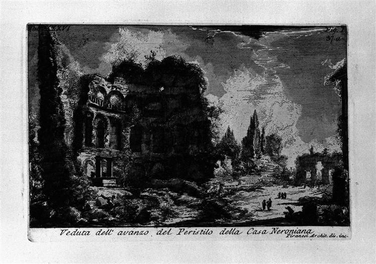 The Roman antiquities, t. 1, Plate XXXVI. Veduta with ruins of the Peristyle House of Nero., 1756 - Джованні Баттіста Піранезі